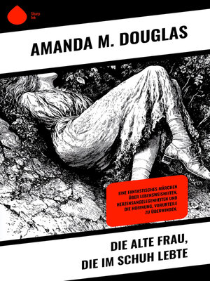 cover image of Die alte Frau, die im Schuh lebte